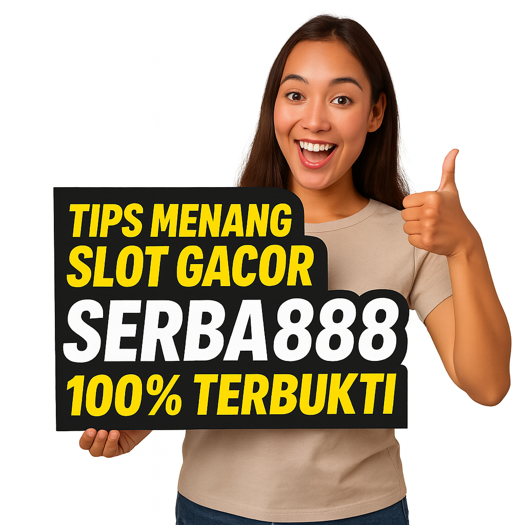 Slot Gacor Serba888