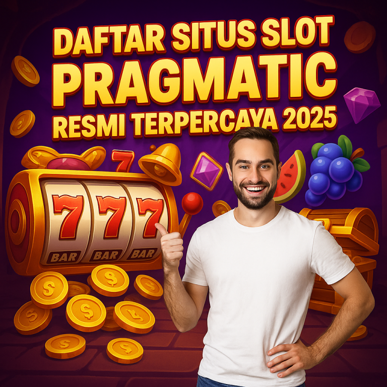 Daftar Situs Slot Pragmatic Resmi Terpercaya 2025
